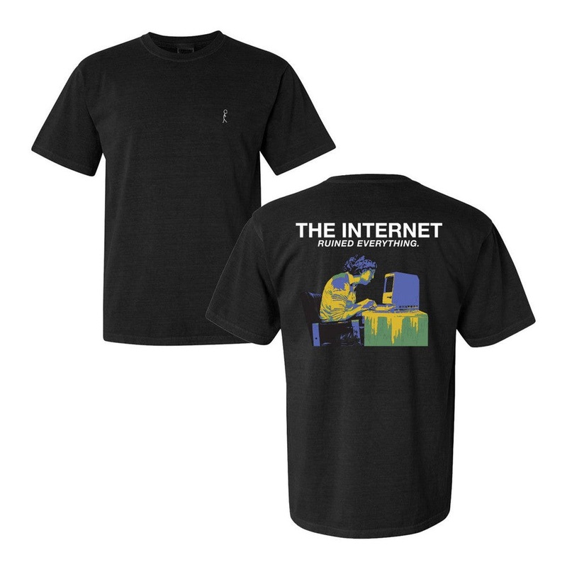 The Internet Ruined Everything Tee Black S
